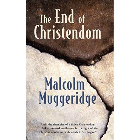 The End of Christendom -- Malcolm Muggeridge - Picture 2 of 2